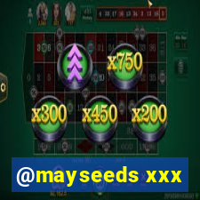 @mayseeds xxx